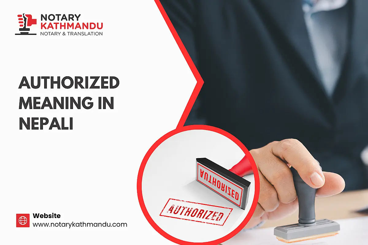 Authorized Meaning in Nepali (अधिकृत) &mdash; Definition & Use 2026