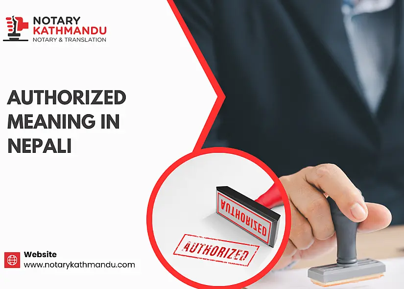 Authorized Meaning in Nepali (अधिकृत) &mdash; Definition & Use 2026