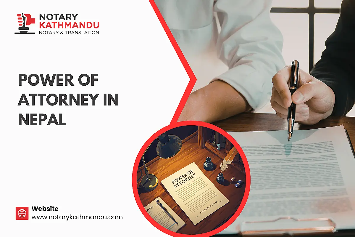 Power of Attorney in Nepal 2026: Types, Process, Notarisation & Revocation Guide