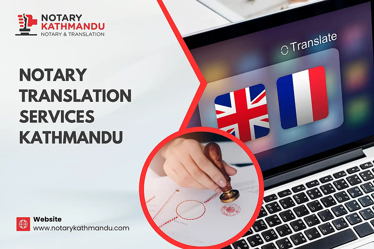 Notary and Translation Services in Kathmandu