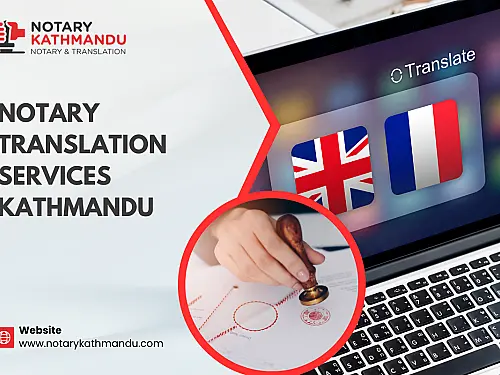 Notary and Translation Services in Kathmandu