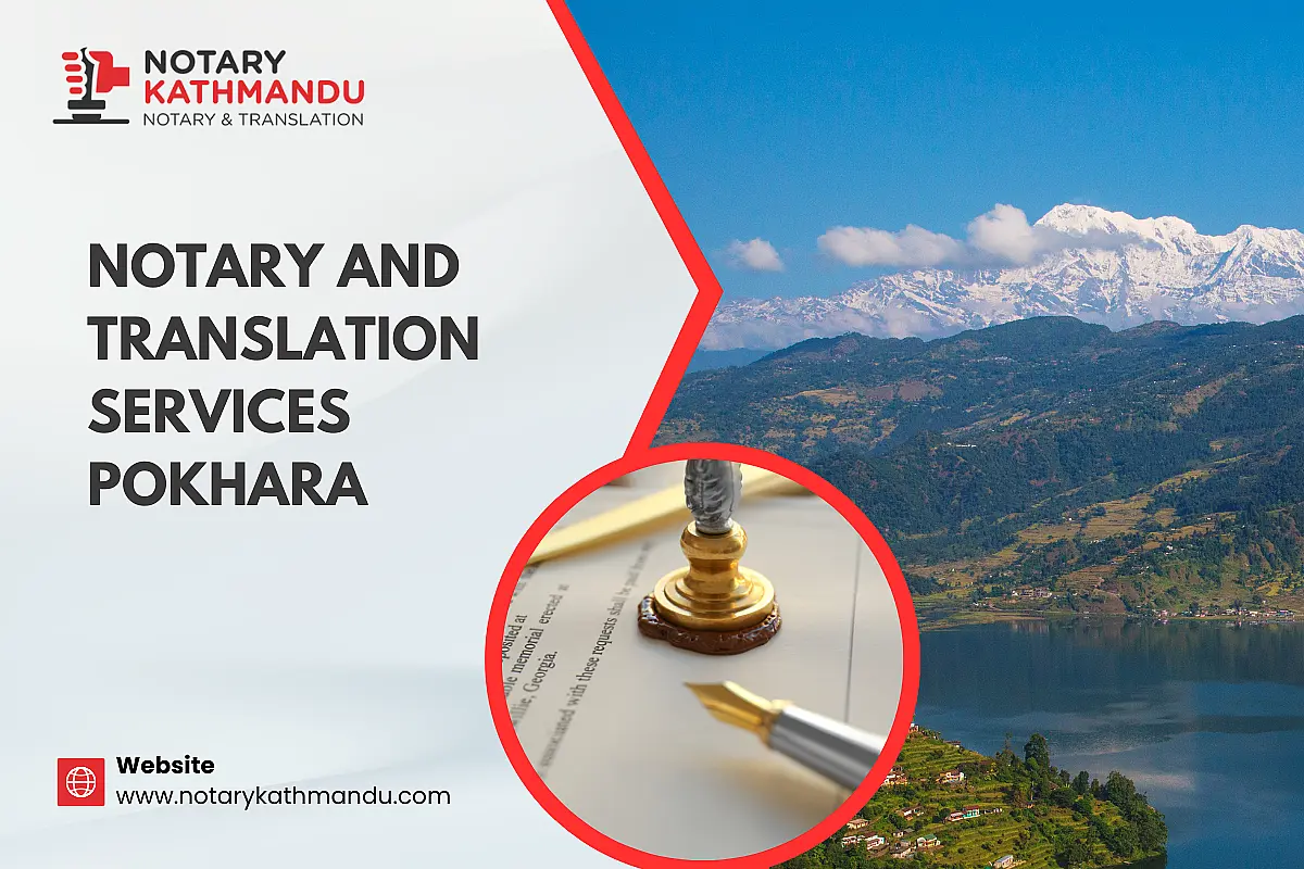 Notary and Translation Services in Pokhara